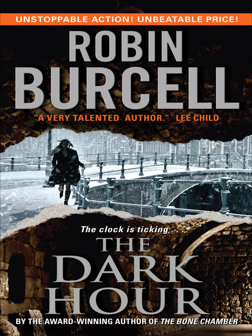 Title details for The Dark Hour by Robin Burcell - Available